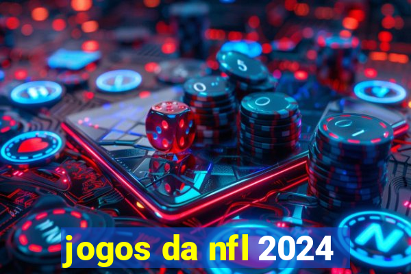 jogos da nfl 2024